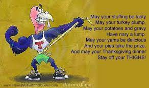 The truth is there is no lock and the door is flimsy. Hip Hip Hooray It S Thanksgiving Day Thanksgiving Fitness Quotes Thanksgiving Fitness Fitness Quotes