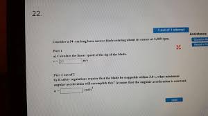 Optional beaver blade for the big stuff. Solved Consider A 54 Cm Long Lawn Mower Blade Rotating Ab Chegg Com