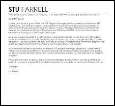(manager's name), i am writing this letter to you regarding the (desired position) that has recently opened up in your company. Sap Project Manager Cover Letter Sample Cover Letter Templates Examples