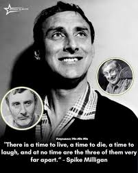 Spike Milligan, born Terence Alan Milligan