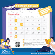 Kalender Pajak Bulan November 2020 Ortax Your Center Of Excellence In Taxation