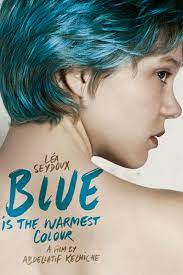 Watch Blue Is The Warmest Color 2013 Full Movie Online Free Adele S Life Is Changed When She Meets Emm Blue Is The Warmest Colour Warm Colors Romantic Movies