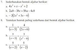 Sep 20, 2017 · soal ulangan harian operasi aljabar matematika kelas 7 kurikulum 2013 dan pembahasannya ini merupakan contoh soal terbaru yang akan saya bagikan bagi bapak/ibu yang mengampu mata pelajaran matematika kelas 7 smp/mts yang telah menerapkan kurikulum 2013 untuk semester 1. Uji Kompetensi Bab 2 Operasi Aljabar K 2013 Matematika