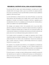 Foreward this little treatise is part of a longer work which i began years ago without realising my limitations, and long since abandoned. Resumen El Contrato Social De Juan Jacobo Rousseau Contrato Social Jean Jacques Rousseau