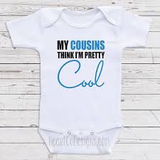 Cousin Baby Clothes My Cousins Think I M Pretty Etsy In 2020 Baby Clothes Baby Outfits Newborn Mom And Baby Outfits
