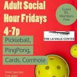 Adult Social Hour Fridays at The LaValle Center
