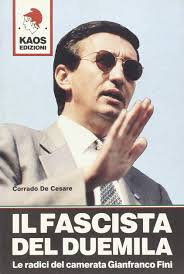 Presidente de la cámara de diputados italiana desde el 30 de abril de 2008 hasta el 15 de marzo de 2013, ministro de asuntos exteriores desde 2004 hasta 2006, y líder de alianza nacional hasta su disolución. Il Fascista Del Duemila Le Radici Del Camerata Gianfranco Fini De Cesare Corrado 9788879530460 Amazon Com Books