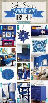 Color Series Decorating With Cobalt Blue Cobalt Blue Royal Bright Blue Home Decor A Shade Of Teal Blue Home Decor Room Colors Home Decor