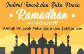 Sambil menunggu waktu berbuka puasa, bunda bisa meluangkan waktu bermain dengan si kecil. Jadwal Imsak Dan Buka Puasa Hari Ini 10 Mei 2020 Di Pekanbaru Sigapnews