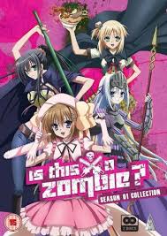 Kore Wa Zombie Desu Ka Season 1 Episode 1 Kore Wa Zombie Desu Ka Screenshot Anime Zombie Kore Wa Zombie Desu Ka Anime