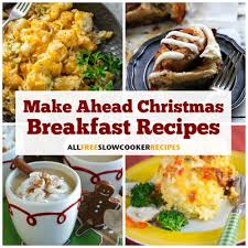 Pickles make a great food gift too so if you're super organised you can make a few for your friends and family's presents way in advance. 24 Warm And Wonderful Make Ahead Christmas Breakfast Recipes Allfreeslowcookerrecipes Com