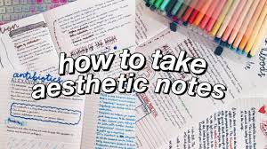 How do i make notes look aesthetic? How To Take Aesthetic Notes Youtube School Organization Notes School Notes How I Take Notes