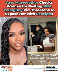 YayaMayweather wasn't playing after a woman posted an off-guard pic of  #NBAYoungBoy in Utah. She clapped back, reminding her about getting put out  of her “favorite rapper's” house and even threatened to