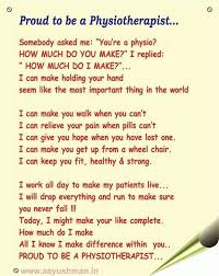 Able to evaluate patients for impairments and functional limitations and able to execute all routine physiotherapeutic procedures as per the evaluation. 28 Physiotherapy Singapore Quotes Physiotherapy Physical Therapy Quotes Physical Therapy Memes