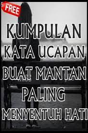 Kalimat tunggal nominal, adalah jenis kalimat tunggal yang mana predikatnya berupa kata benda. Android Icin Kata Kata Buat Mantan Menyentuh Hati Lengkap Apk Yi Indir