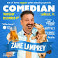 Comedian ZANE LAMPREY • LaBelle, FL event in LaBelle, FL