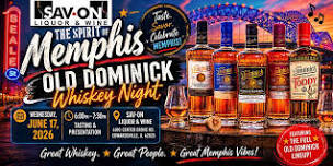 The Spirit of Memphis: Old Dominick Whiskey Night