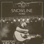 Levi Blom - Snowline Acres Summer Concert