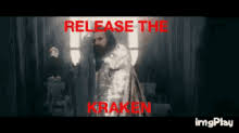 Release The Kraken Gif Gifs Tenor