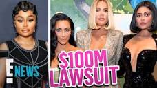Kardashians vs. Blac Chyna: DRAMA Behind $100 Million Lawsuit | E ...
