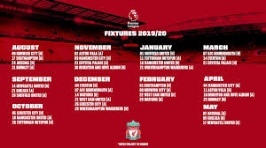 Click here for an updated fixture list. Liverpool Fc Our Full Fixture List For The 19 20 Premier League Campaign Up The Reds Facebook