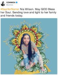 Sayhername Nia Wilson May God Bless Her Soul Sending Love And Light To Her Family And Friends Today The Death Of Nia Wilson Know Your Meme