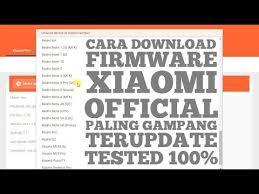 Gratis Cara Download Firmware Xiaomi Stock Rom Original Terbaru Youtube
