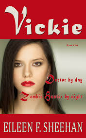 Vickie: by Eileen Sheehan