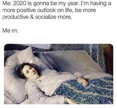2021 Is Gonna Be My Year Trippinthroughtime Funny Relatable Memes Really Funny Memes Stupid Funny Memes