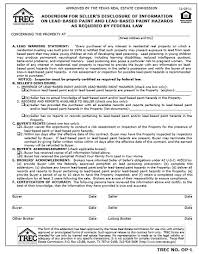 Like the originally executed lease, all parties including any cosigners are required to sign the addendum to rental agreement. Addendum For Seller S Disclosure Of Information On Lead Based Paint And Lead Based Paint Hazards As Required By Federal Law Trec