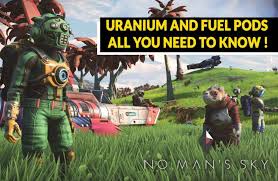 So yeah, if someone plops a big chunk of uranium on your plate, you're probably best to pass, and tell them you've had your share for the day. No Man S Sky Next Where To Find Uranium And How To Put Fuel In Your Ship Kill The Game