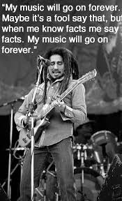 Born on february 6, 1945, bob marley started out with the band the wailers, the greatest band of jamaica. Rare Bob Marley Quotes Quotesgram