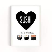 This page is about sushi quotes,contains sushi quotes,funny sushi quotes. Sushi Roll Quote Poster Wattle Designs