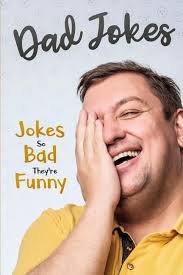 Daddy Jokes: All Collect Of Daddy Jokes, Bad Jokes, Kid Jokes, Groaners &  One-Liners: Funny Books To Read (Paperback)