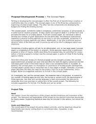 Funders that request concept papers often provide a template or format. Proposal Development Process The Concept Paper