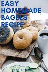 Homemade Bagel Recipe Recipe Homemade Bagels Bagel Recipe Recipes