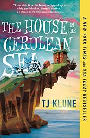 They are interested in boats and sailing. The House In The Cerulean Sea By T J Klune