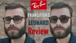 Ray-Ban LEONARD Transitions Review