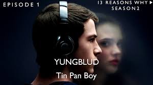 Yungblud Tin Pan Boy 13 Reasons Why Soundtrack S02xe01 Youtube