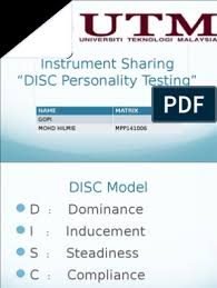 Find out how the disc factors, dominance, influence, steadiness and compliance explain your behavior towards others and the everyday things you do. Disc Personality Test