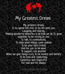 I Promise This And It Is My Greatest Dream You Are My Greatest Dream Come True Relationship Poems Troubled Relationship Poems For Him