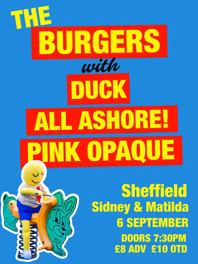 The Burgers + Duck + All Ashore! + Pink Opaque at SIDNEY & MATILDA