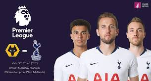 Wolverhampton wanderers vs tottenham hotspur. Wolverhampton Tottenham Probable Lineups Min Vbet News