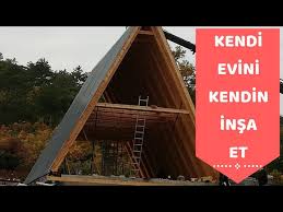 Kendi evini kendin yaptan kastı başında dur, herşeyiyle sen uğraş tabi ki değil değerli okurlarımız. Kendi Evini Insa Et Yasadigimiz Seruven Ucgen Ev Yapimi Turk Woodwork Cabin Wild Life Golectures Online Lectures