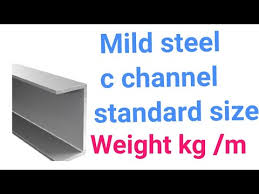Mild Steel C Channel Standard Sizes Weight Kg M