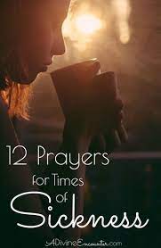 Prayers For Strength In Times Of Sickness Prayer For Healing The Sick Prayer For The Sick Prayers For Strength