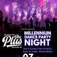 Now That's What I Call Millennial Dance Party live at The Plus