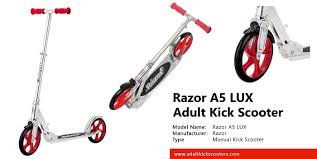 Razor A5 Lux Adult Kick Scooter Review Adultkickscooters Com