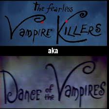 The Fearless Vampire Killers" Review - by Gregory Meshman