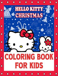 You can print or color them online at. Hello Kitty Christmas Coloring Book For Kids Cute Characters Of Hello Kitty 60 Pages Beautiful Coloring Book For Kitty Fans Paperback The Book Stall